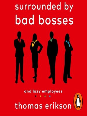 cover image of Surrounded by Bad Bosses and Lazy Employees